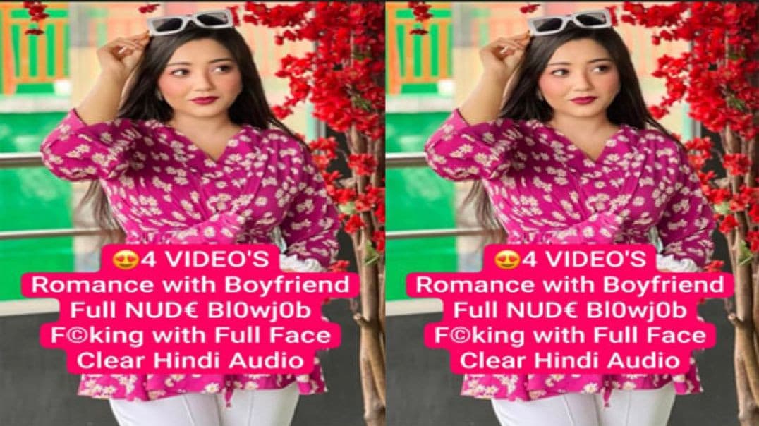 Horny Desi Girl Romance with Boyfriend & Full NUDE Blowjob Fucking with Full Face Clear Hindi